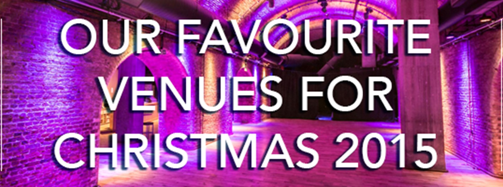 Our top pick of Christmas party venues